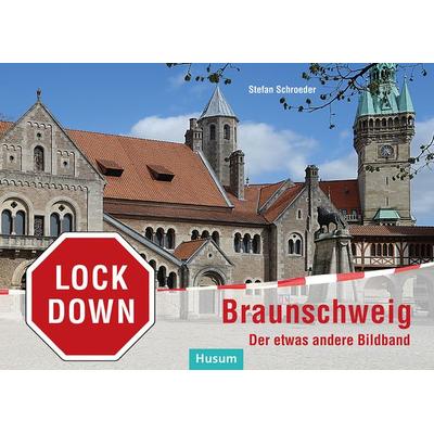Lockdown Braunschweig, Taschenbuch von Stefan Schroeder, Husum Druck- und Verlagsgesellschaft, 978-3-96717-013-9