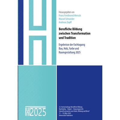 Berufliche Bildung zwischen Transformation und Tradition, Taschenbuch von Franz Ferdinand Mersch,Marcel Schweder,Andreas Zopff, BoD – Books on Demand,