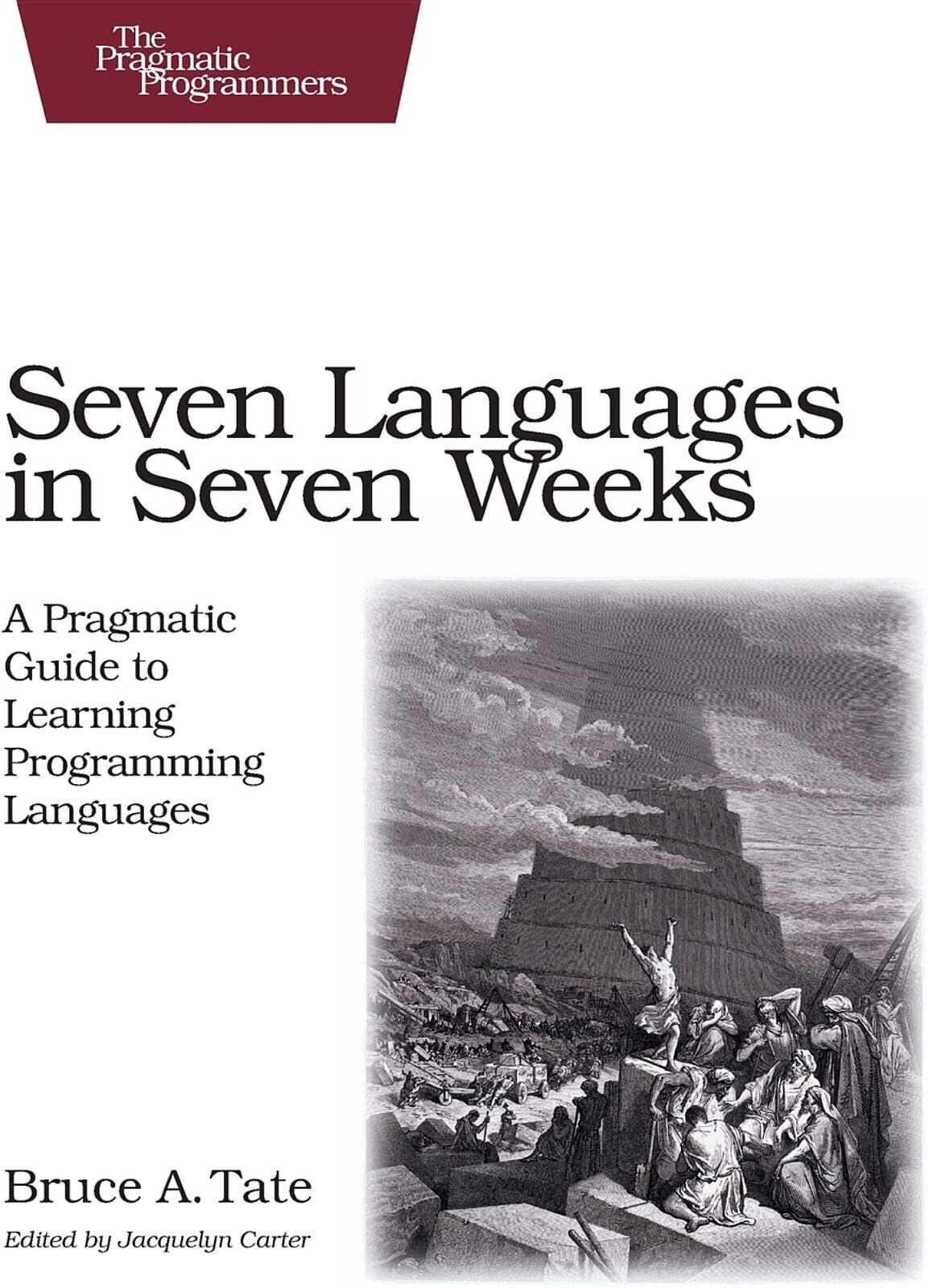 Tate, Bruce A. - Seven Languages in Seven Weeks - Preis vom 18.10.2026 19:22:15 h