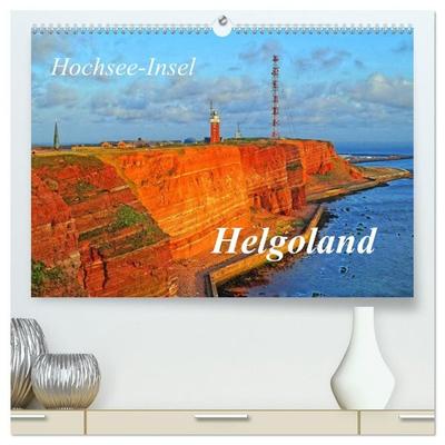 Hochsee-Insel Helgoland (hochwertiger Premium Wandkalender 2027 DIN A2 quer), Kunstdruck in Hochglanz