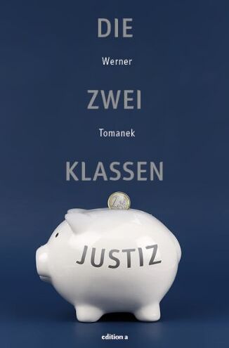 Werner Tomanek - Die Zwei Klassen Justiz - Preis vom 30.09.2026 09:01:18 h