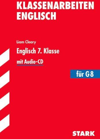 Liam Cleary - Klassenarbeiten Englisch / Englisch 7. Klasse: Mit Audio-CD. - Preis vom 04.10.2026 03:51:26 h
