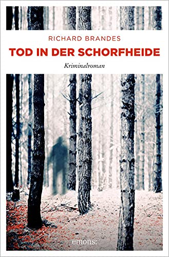 Richard Brandes - Tod in der Schorfheide: Kriminalroman - Preis vom 02.10.2026 23:42:20 h