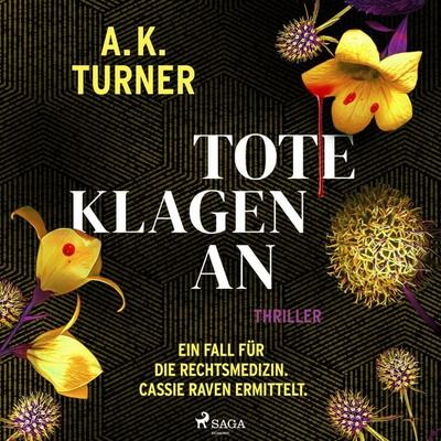 Tote klagen an - A. K. Turner, Audio, 9788727138244