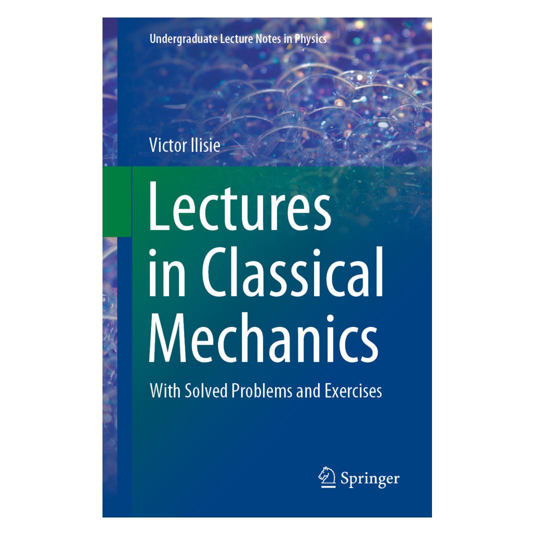 Springer Lectures in Classical Mechanics (Englisch, Softcover, Victor Ilisie) (56125185)