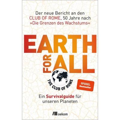 Earth for All, Taschenbuch von , Oekom verlag, 978-3-96238-387-9