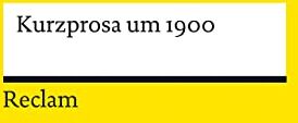 Michael Scheffel - Kurzprosa um 1900 (Reclams Universal-Bibliothek) - Preis vom 14.10.2026 23:07:16 h