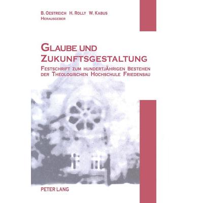 Glaube und Zukunftsgestaltung -