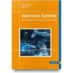 Autonome Systeme, Fachbücher von Frank Schrödel, Mitja Echim