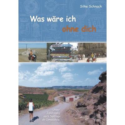 Was wäre ich ohne dich, Taschenbuch von , BoD – Books on Demand, 978-3-7460-7578-5