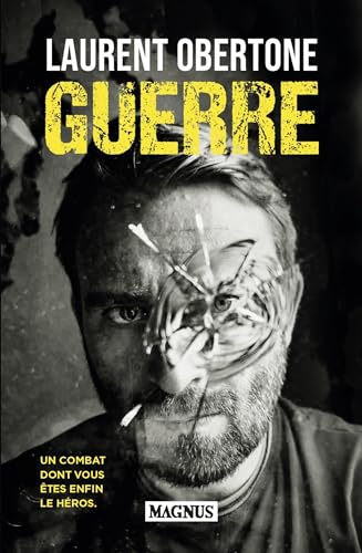 Laurent Obertone - Guerre : un combat dont vous êtes enfin le héros - Preis vom 30.09.2026 22:30:23 h