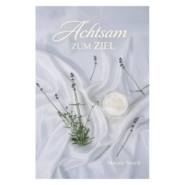 epubli Achtsam zum Ziel (69905475)