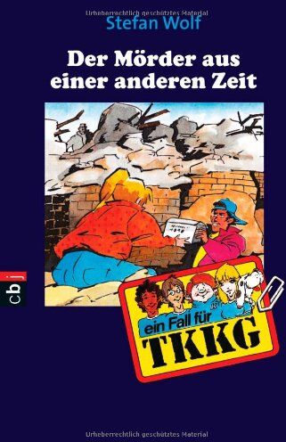 Stefan Wolf - TKKG - Der Mörder aus einer anderen Zeit: Band 90 - Preis vom 13.10.2026 19:28:25 h