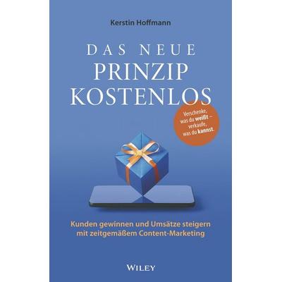 Das neue Prinzip kostenlos, Gebundene Ausgabe von Kerstin Hoffmann, Wiley-VCH, 978-3-527-51135-8