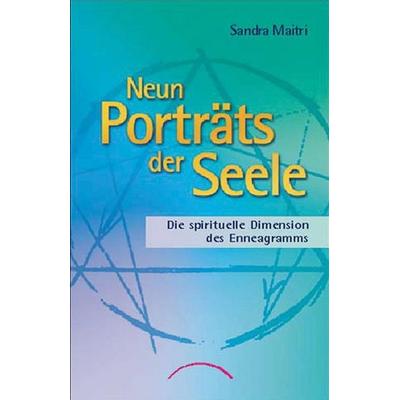 Neun Porträts der Seele, Taschenbuch von Sandra Maitri, Kamphausen Media GmbH, 978-3-933496-05-8