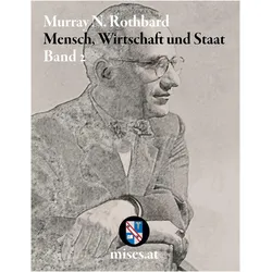 Mensch, Wirtschaft und Staat II, Fachbücher von Murray N. Rothbard