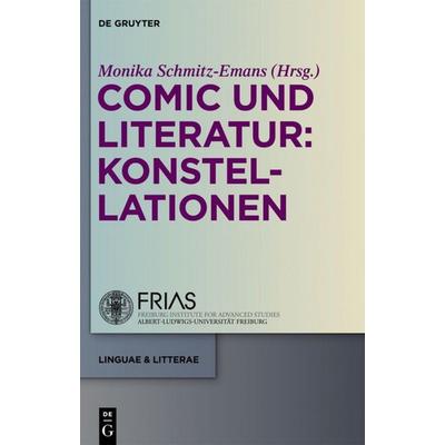 Comic und Literatur: Konstellationen, Gebundene Ausgabe von , De Gruyter, 978-3-11-028285-6