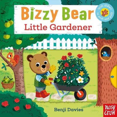 Bizzy Bear: Little Gardener (28), Gebundene Ausgabe von , Nosy Crow, 978-1-83994-755-1