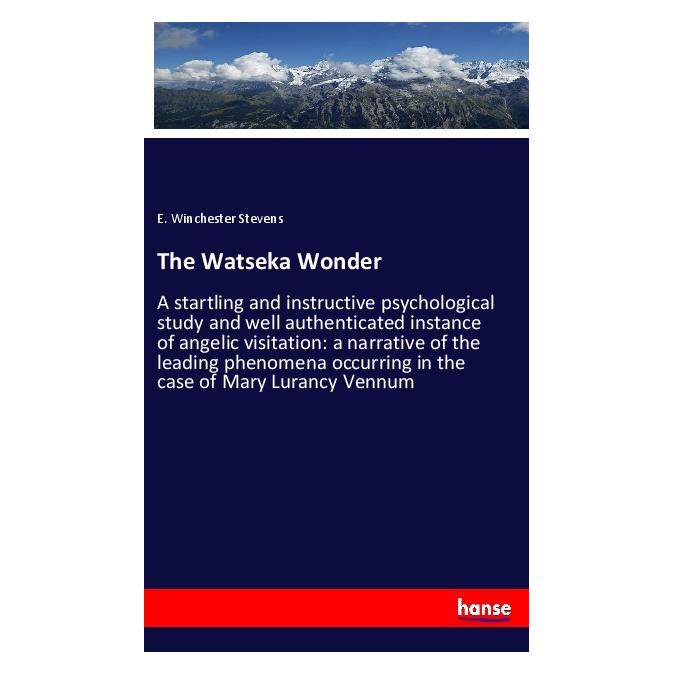 Hansebooks The Watseka Wonder (Englisch, Softcover, E Winchester Stevens) (56038566)