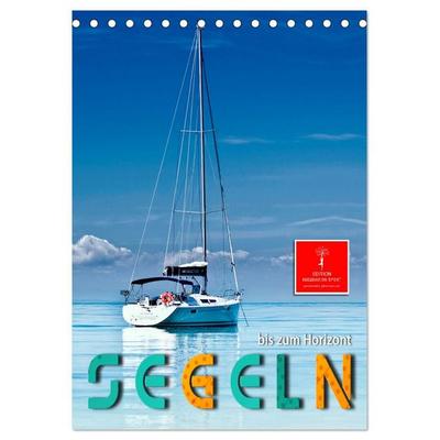 Segeln bis zum Horizont (Tischkalender 2027 DIN A5 hoch), CALVENDO Monatskalender