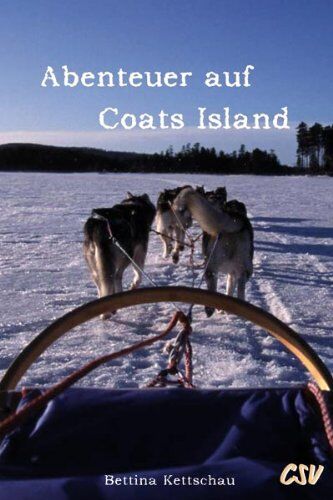 Bettina Kettschau - Abenteuer auf Coats Island - Preis vom 13.10.2026 19:28:25 h
