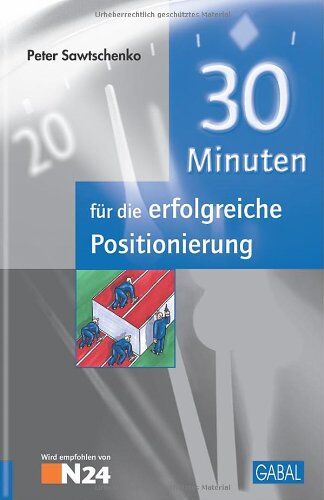 Peter Sawtschenko - 30 Minuten für die erfolgreiche Positionierung - Preis vom 30.09.2026 22:30:23 h