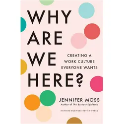 Why Are We Here?, Fachbücher von Jennifer Moss
