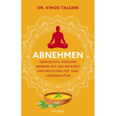 Abnehmen, Taschenbuch von Vinod Talgeri, Goldegg