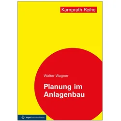 Planung im Anlagenbau, Fachbücher von Walter Wagner