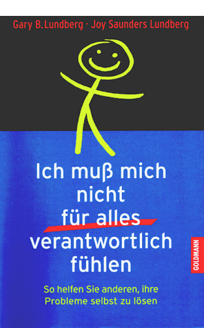 Lundberg, Gary B. - Ich muß mich nicht für alles verantwortlich fühlen - Preis vom 30.09.2026 09:01:18 h