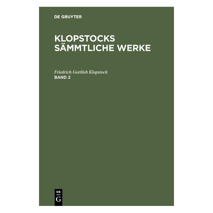 De Gruyter Klopstock:Friedrich Gottlieb Klopstock: (Deutsch, Hardcover, Friedrich Gottlieb Klopstock) (67774391)