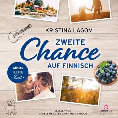 Zweite Chance auf Finnisch - Wunden heilt die Zeit - Kristina Lagom, Audio, 4066004745541