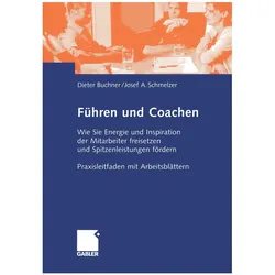 Führen und Coachen, Fachbücher von Josef Schmelzer, Dietrich Buchner