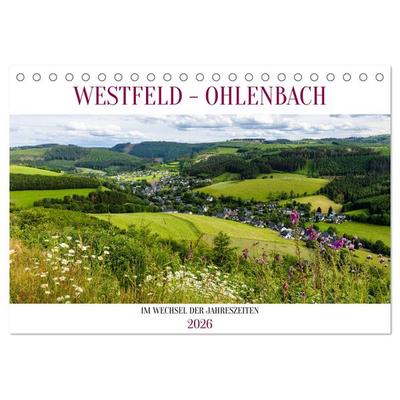 Westfeld-Ohlenbach im Wechsel der Jahreszeiten (Tischkalender 2026 DIN A5 quer), CALVENDO Monatskalender