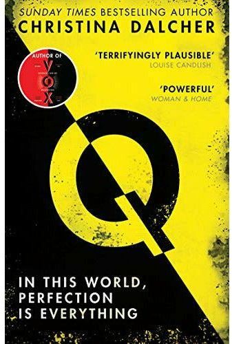 HQ Q: Best Psychological Thriller Books from the bestselling author of VOX by Christina Dalcher