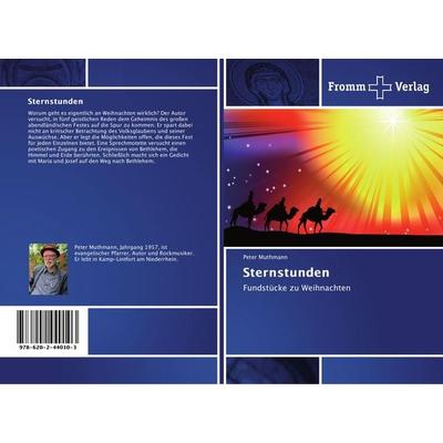 Sternstunden, Taschenbuch von Peter Muthmann, Fromm Verlag, 978-620-2-44010-3
