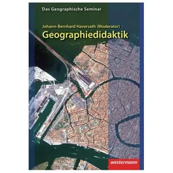 Das Geographische Seminar / Geographiedidaktik, Schulbücher von Johann-Bernhard Haversath