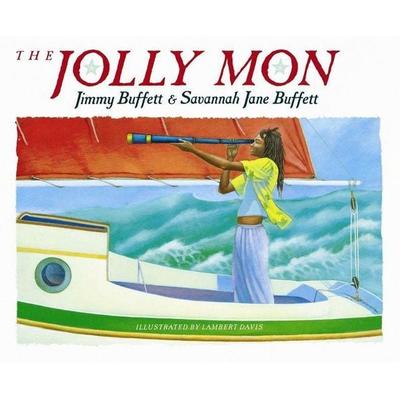 The Jolly Mon, Taschenbuch von Jimmy Buffett,Savannah Jane Buffett, Houghton Mifflin Company, 978-0-15-240538-0