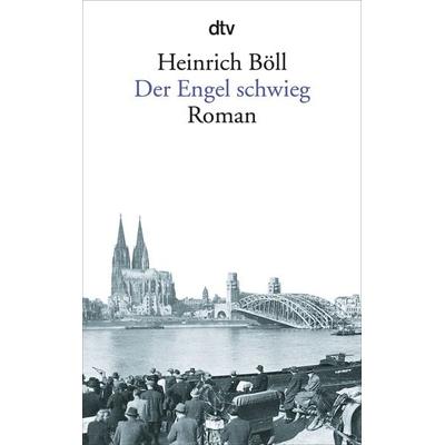 Der Engel schwieg, Taschenbuch von Heinrich Böll, dtv, 978-3-423-12450-8