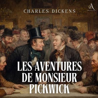 Les Aventures de Monsieur Pickwick - Livre Audio - Charles Dickens,Livres audio en français, Audio, 4071498820384