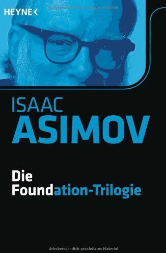 Isaac Asimov - Die Foundation-Trilogie: Foundation / Foundation und Imperium / Zweite Foundation - Preis vom 09.10.2026 07:28:09 h