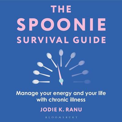 The Spoonie Survival Guide - Jodie K. Ranu, Audio, 9781399411547