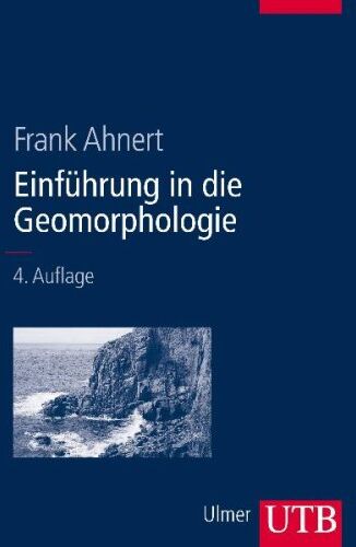 Frank Ahnert - Einführung in die Geomorphologie - Preis vom 07.10.2026 11:45:10 h