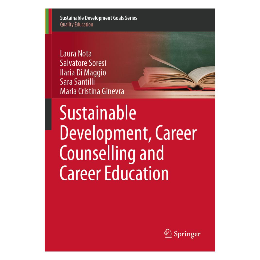 Springer Sustainable Development, Career Counselling and Career Education (Englisch, Softcover, Ilaria Di Maggio, Laura Nota, Maria Cristina Ginevra, Salvatore Soresi, Sara Santilli) (56156139)