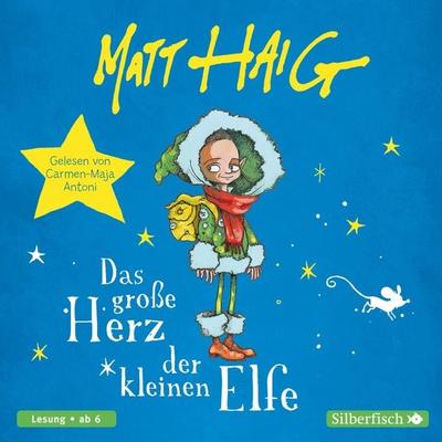 Das große Herz der kleinen Elfe - Matt Haig, Audio, 9783844924909