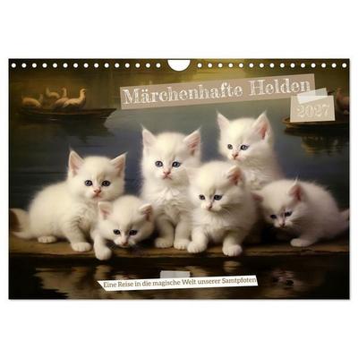 Märchenhafte Helden - Eine Reise in die magische Welt unserer Katzen (Wandkalender 2027 DIN A4 quer), CALVENDO Monatskalender