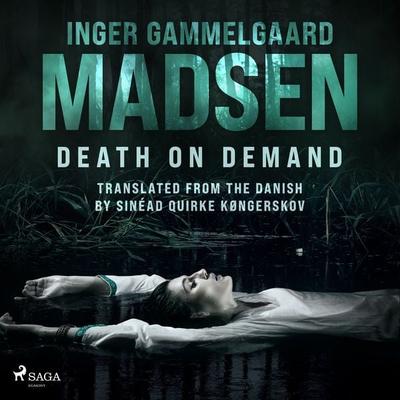 Death on Demand - Inger Gammelgaard Madsen, Audio, 9788726884999