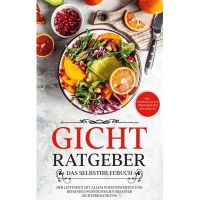 Gicht Ratgeber - Das Selbsthilfebuch, Taschenbuch von Markus Dahlmann, BoD – Books on Demand, 978-3-7562-4209-2