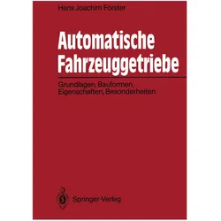Automatische Fahrzeuggetriebe, Fachbücher von Hans J. Förster
