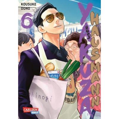 Yakuza goes Hausmann 6, Taschenbuch von Kousuke Oono, Carlsen, 978-3-551-79158-0